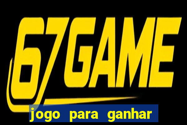 jogo para ganhar dinheiro sem depositar nada